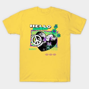 hello world be nice T-Shirt